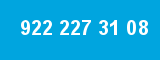 922 227 31 08 922 227 31 08